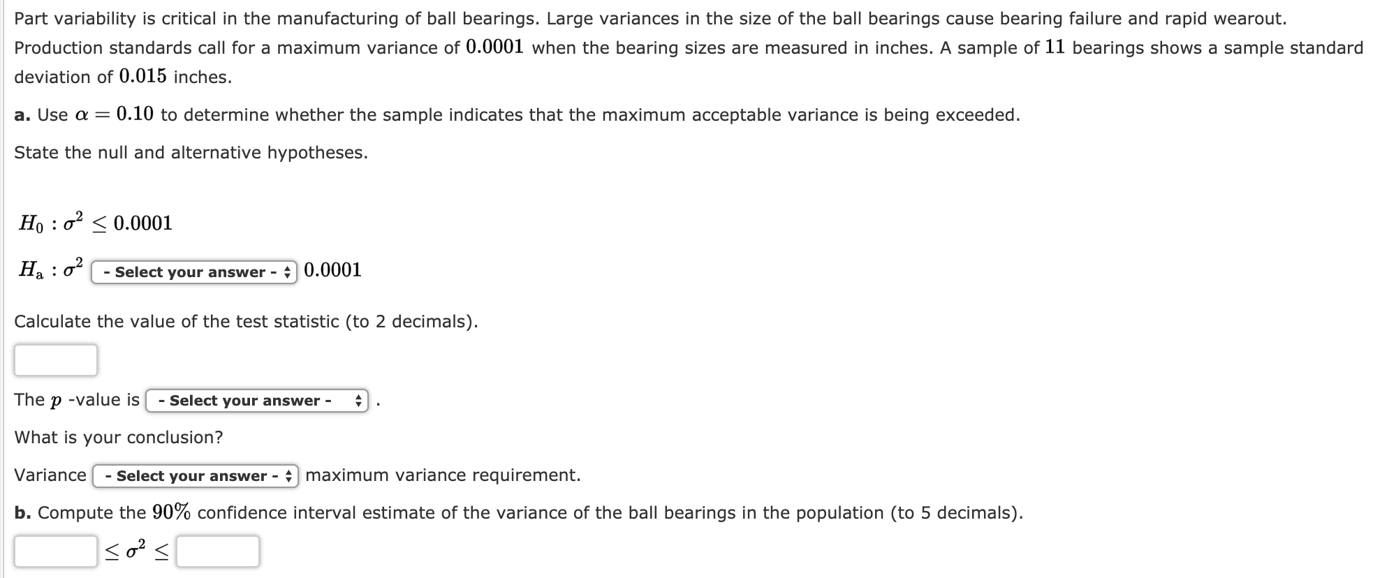 Solved Part variability is critical in the manufacturing of