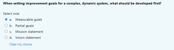 Solved When setting improvement goals for a complex, dynamic | Chegg.com