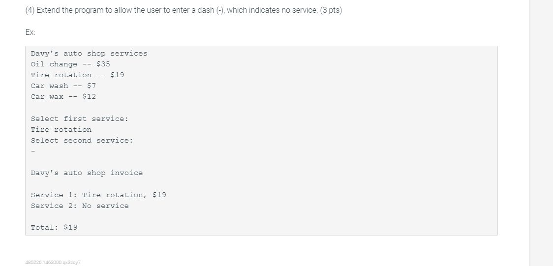 Solved (4) Extend the program to allow the user to enter a | Chegg.com