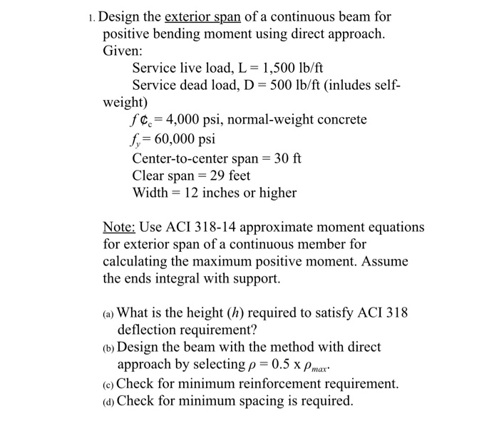 1. Design the exterior span of a continuous beam for | Chegg.com