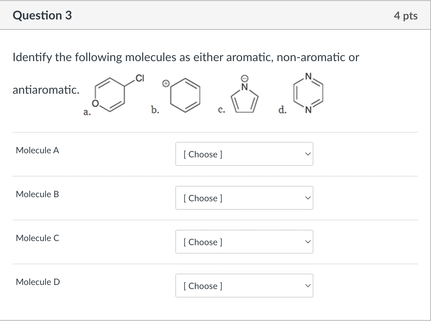 Solved Question 3Identify the following molecules as either | Chegg.com