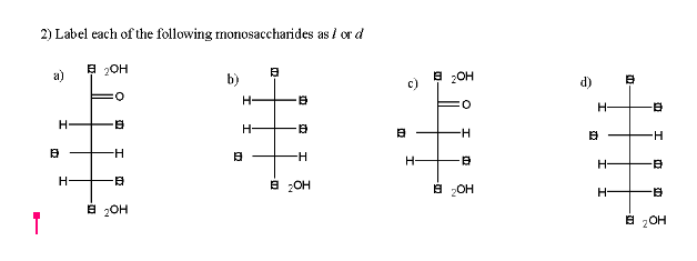 Solved 2 Label Each Of The Following Monosaccharides As