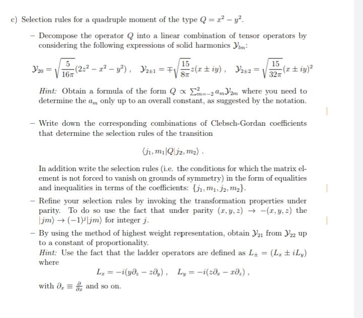 Solved C Selection Rules For A Quadruple Moment Of The Type Chegg Com