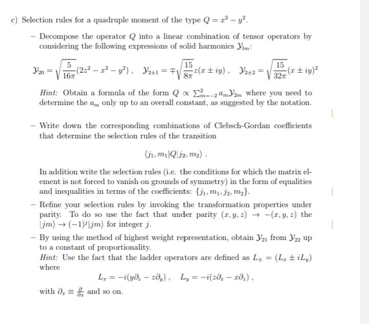 Solved C Selection Rules For A Quadruple Moment Of The Type Chegg Com