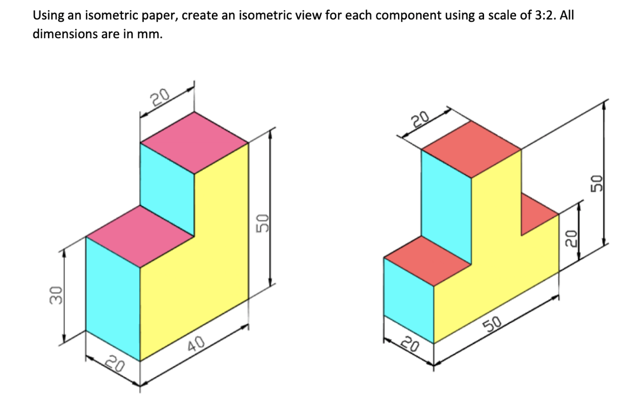 Solved Using an isometric paper, create an isometric view | Chegg.com