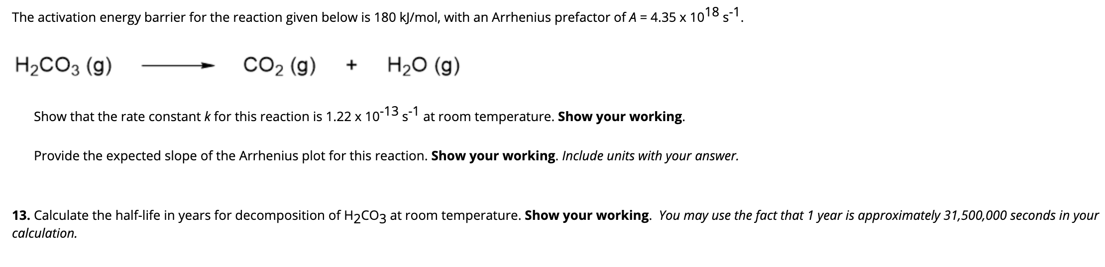 Solved The activation energy barrier for the reaction given | Chegg.com