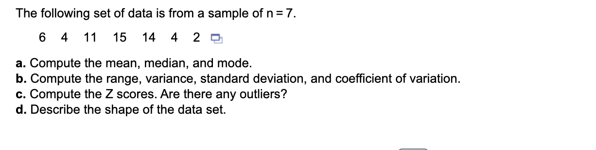 Solved The following set of data is from a sample of n= 7. 6 | Chegg.com