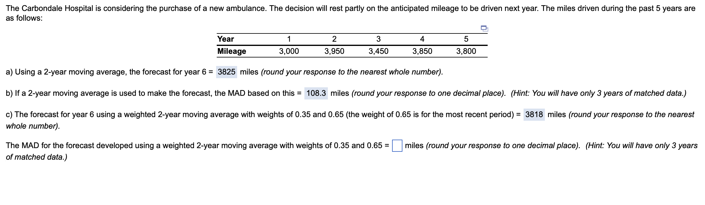 Solved A) Using A 2-year Moving Average, The Forecast For | Chegg.com