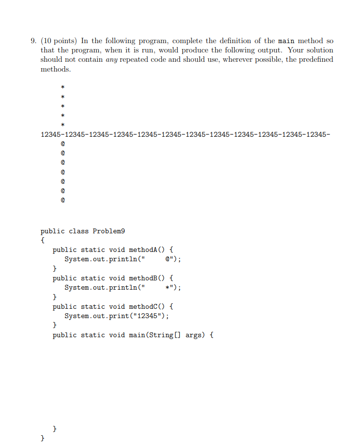 Solved 9. (10 points) In the following program, complete the | Chegg.com
