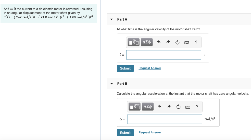 Solved At t=0 the current to a dc electric motor is | Chegg.com