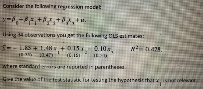 Solved Consider The Following Regression Model: | Chegg.com