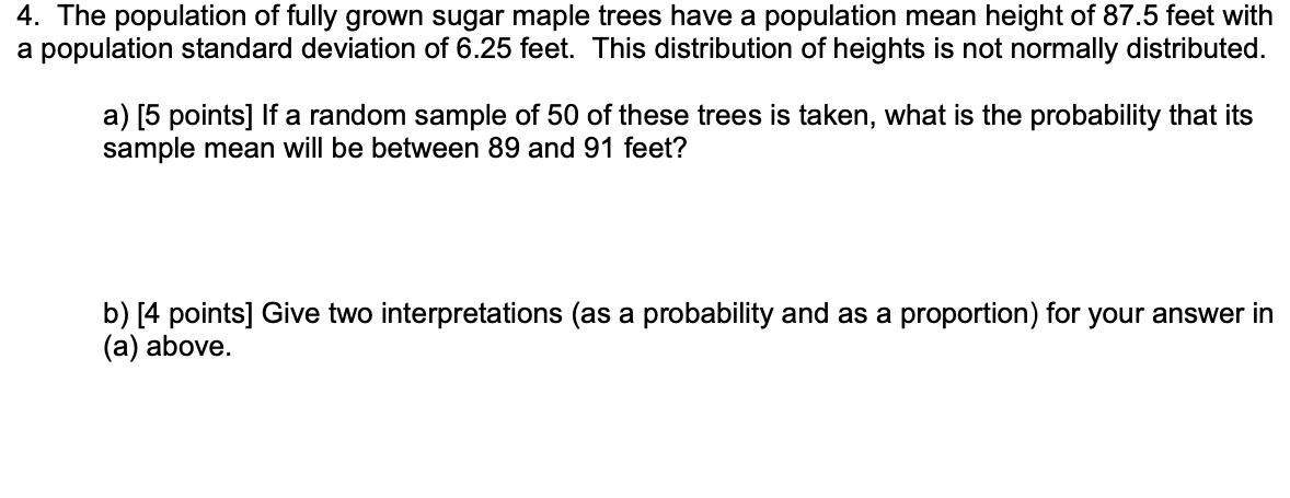 Solved 4. The population of fully grown sugar maple trees | Chegg.com