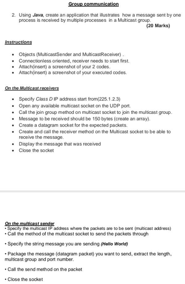 Solved Group communication 2. Using Java, create an | Chegg.com