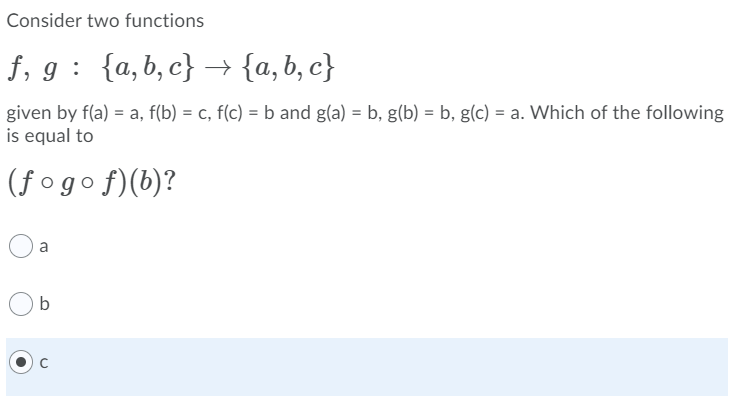 Solved Consider Two Functions F, G : {a,b,c} + {a,b,c} Given | Chegg.com