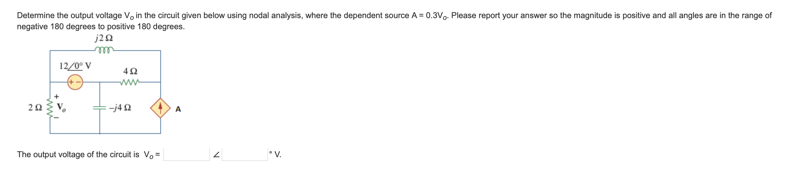 Solved Determine the output voltage Vo in the circuit given | Chegg.com