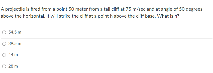 Solved A projectile is fired from a point 50 meter from a | Chegg.com