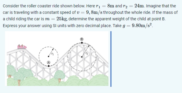 Solved Consider the roller coaster ride shown below. Here | Chegg.com