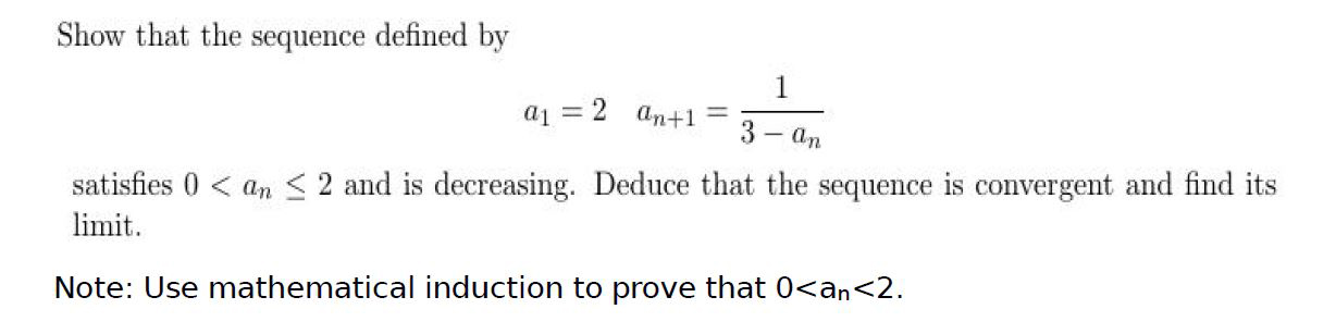 Solved Show that the sequence defined by 1 a1 = 2 an+1 3 - | Chegg.com