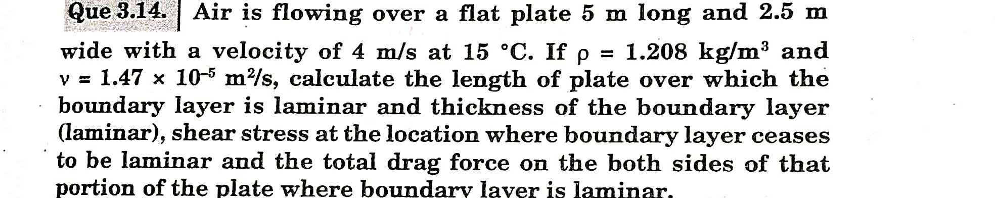 Solved Que 3.14. Air is flowing over a flat plate 5 m long | Chegg.com