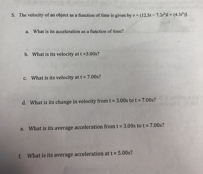 Solved 5. The velocity of an object as a function of time is | Chegg.com