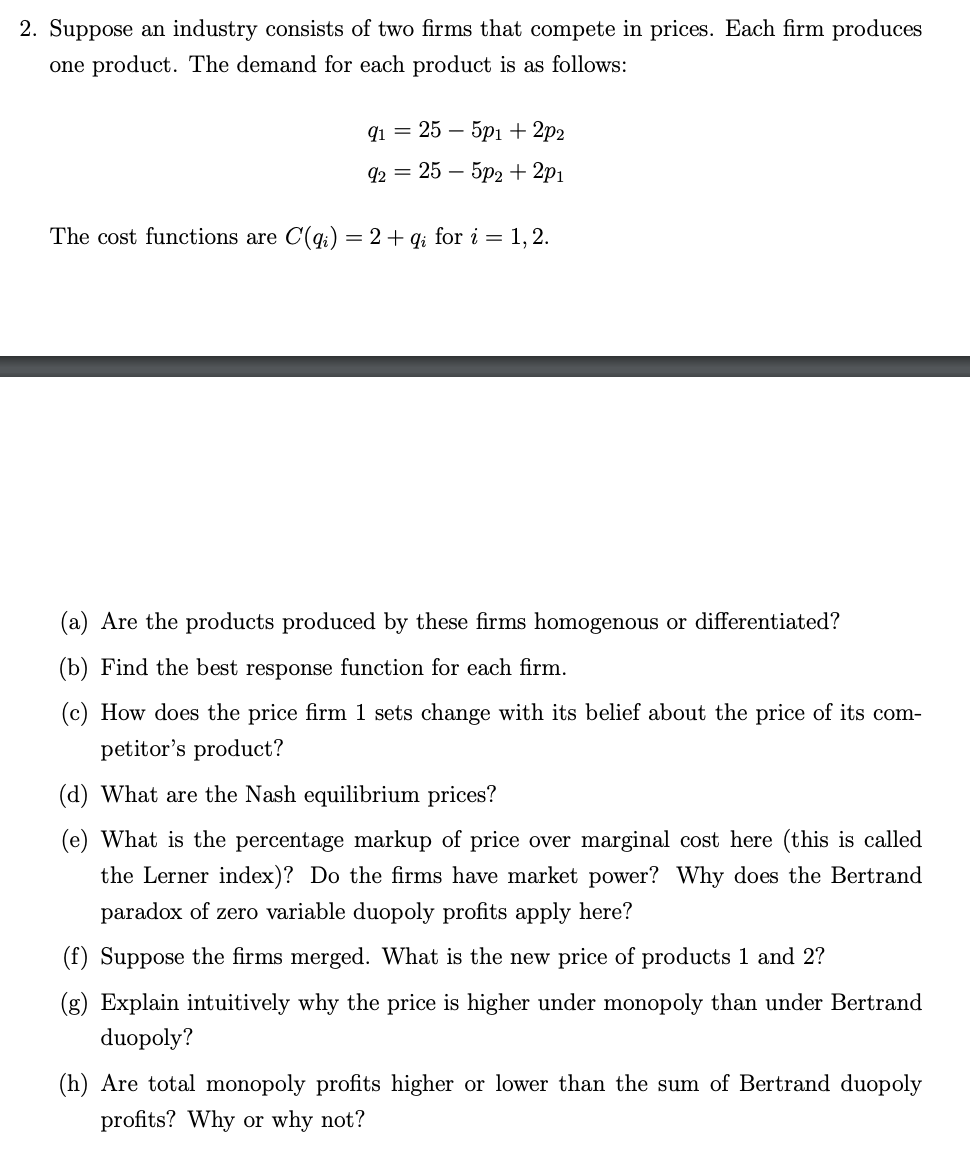 Solved 2. Suppose An Industry Consists Of Two Firms That | Chegg.com