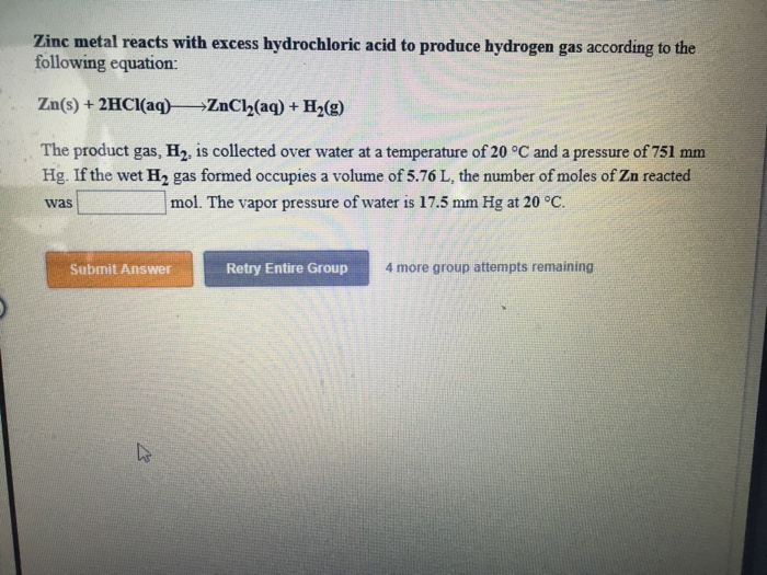 Solved Zinc Metal Reacts With Excess Hydrochloric Acid To 0940