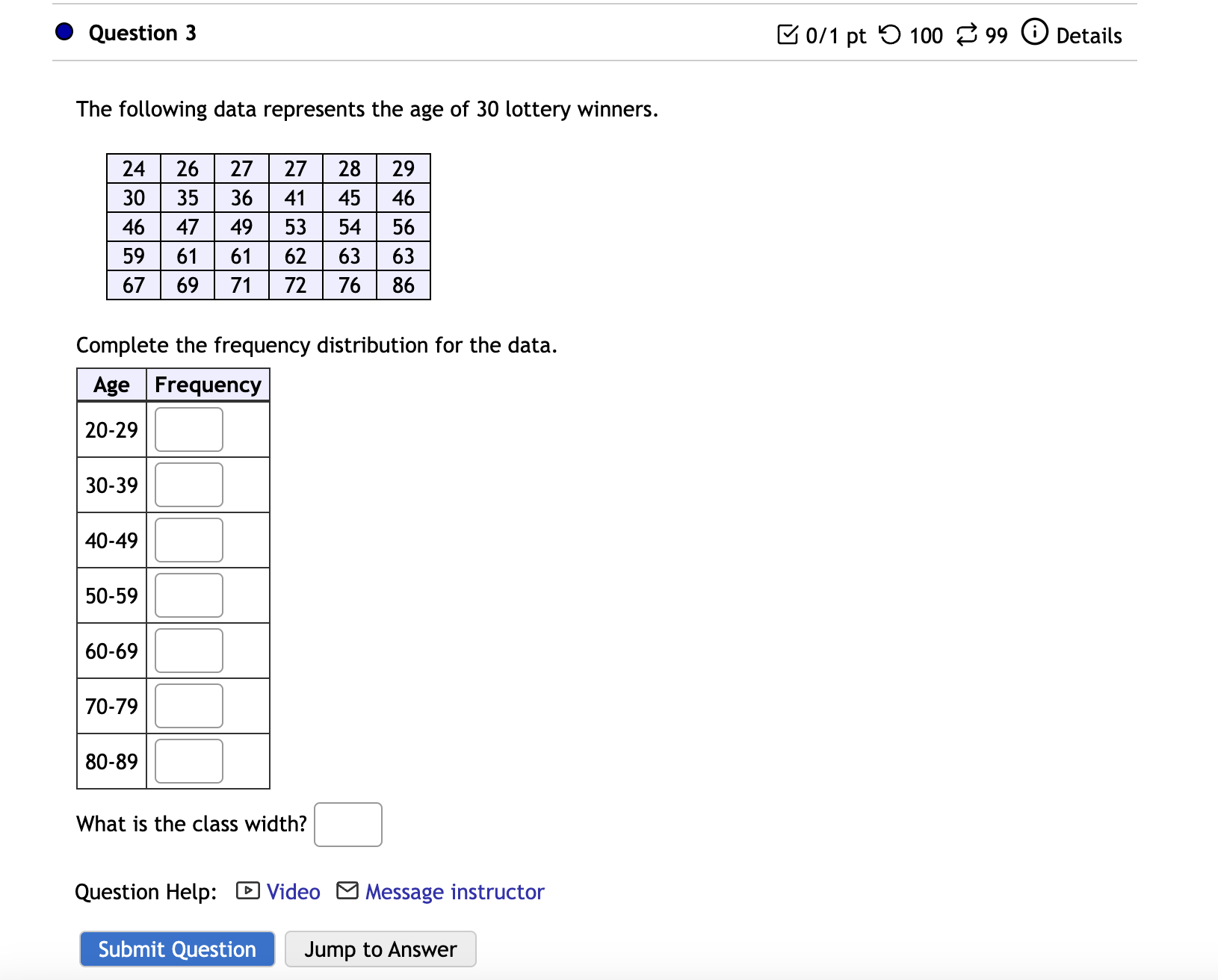 Solved The following data represents the age of 30 lottery | Chegg.com