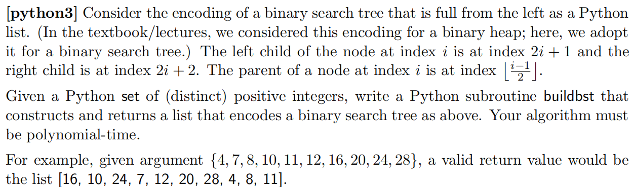 Solved [python3] ﻿Consider the encoding of a binary search | Chegg.com