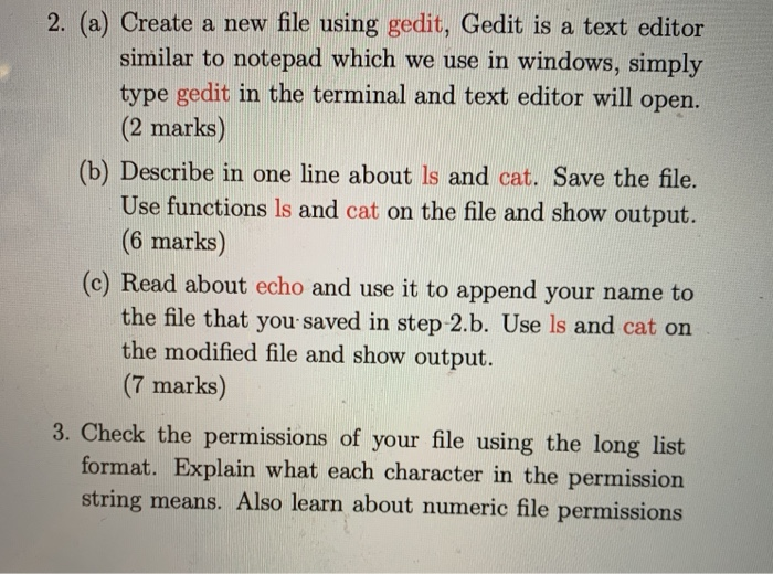Solved 2. (a) Create a new file using gedit, Gedit is a text