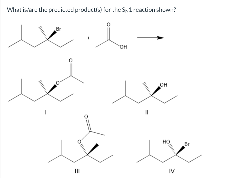 solved-what-is-are-the-predicted-product-s-for-the-sn1-chegg