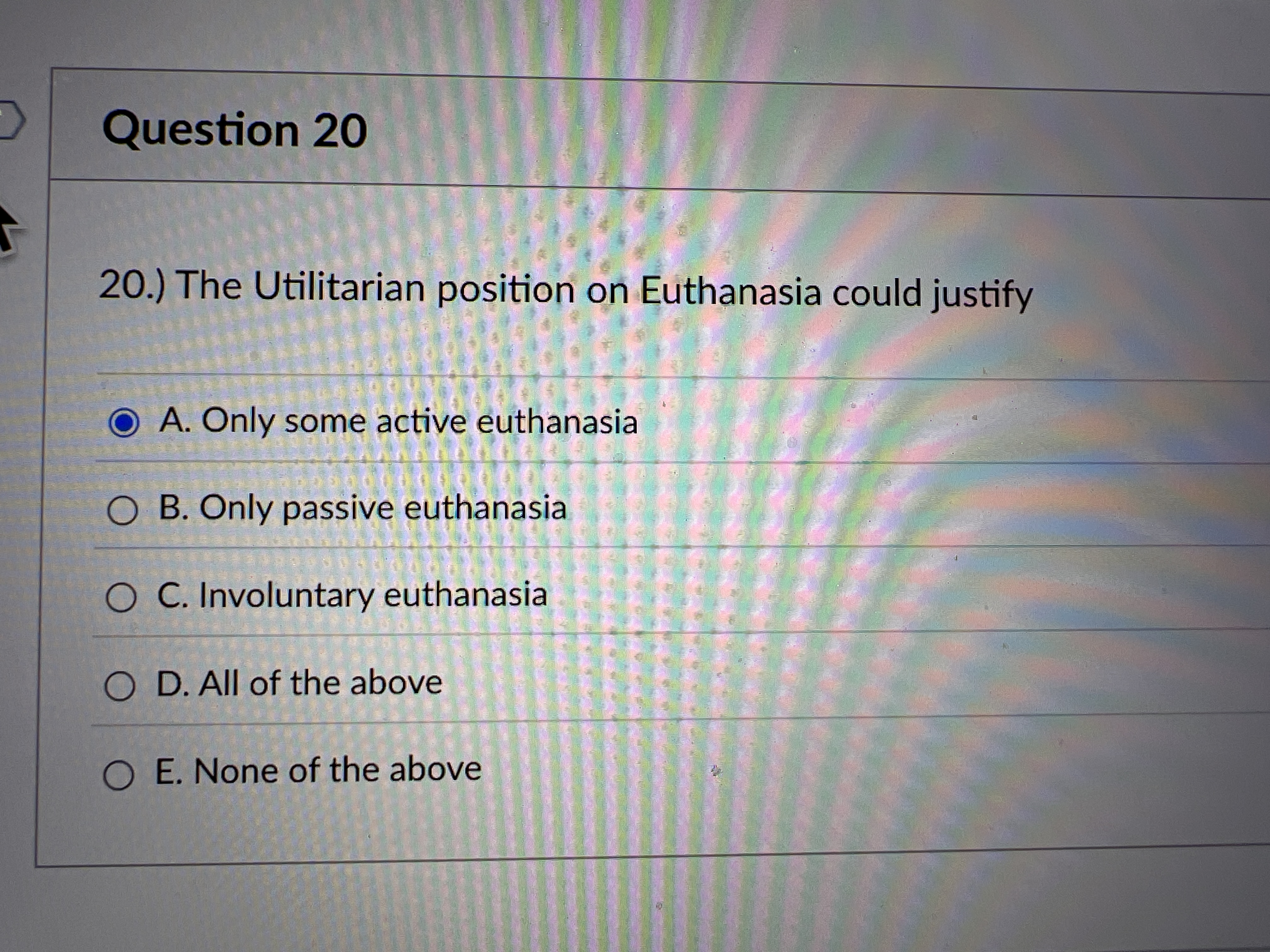 Solved Question 2020.) ﻿The Utilitarian position on | Chegg.com