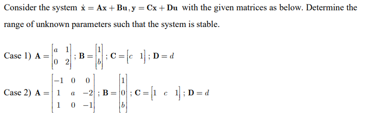 Consider the system x˙=Ax+Bu,y=Cx+Du with the given | Chegg.com