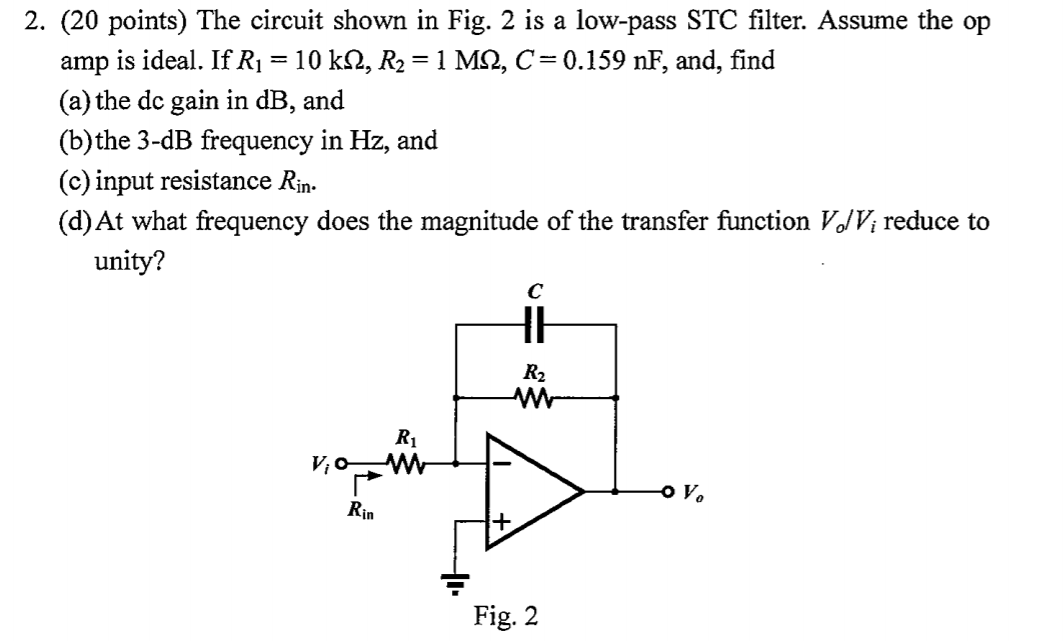 Solved 2. (20 points) The circuit shown in Fig. 2 is a | Chegg.com