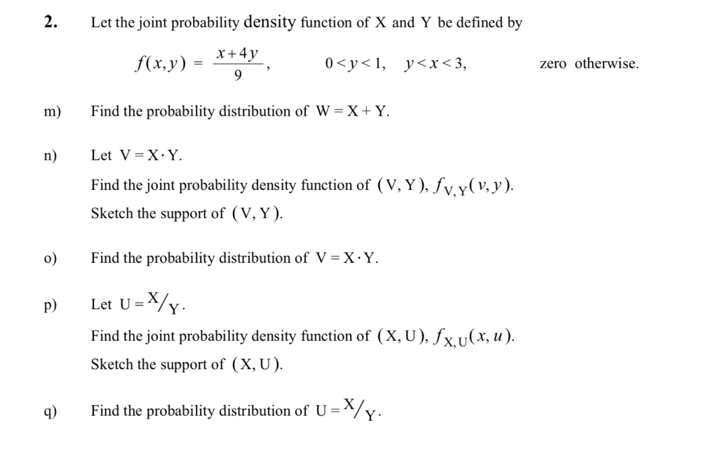 Solved 2. Let the joint probability density function of X | Chegg.com
