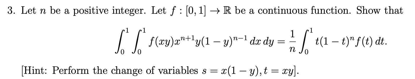 Solved 3. Let n be a positive integer. Let f : [0, 1] → R be | Chegg.com