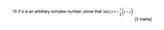 Solved 10.If z is an arbitrary complex number, prove that | Chegg.com