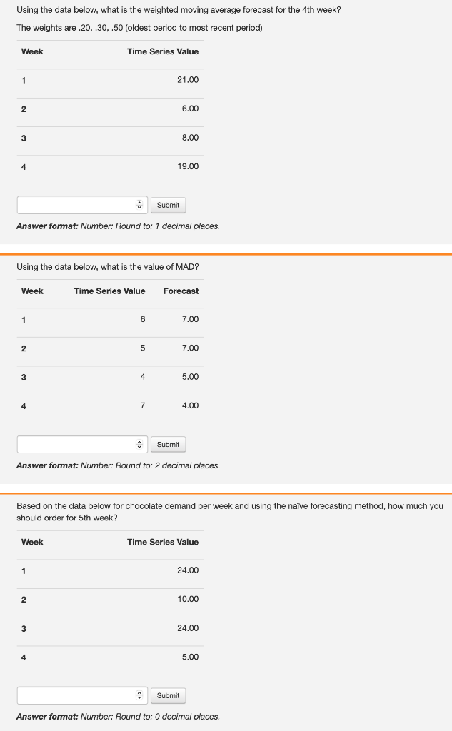Solved Using the data below, what is the weighted moving | Chegg.com