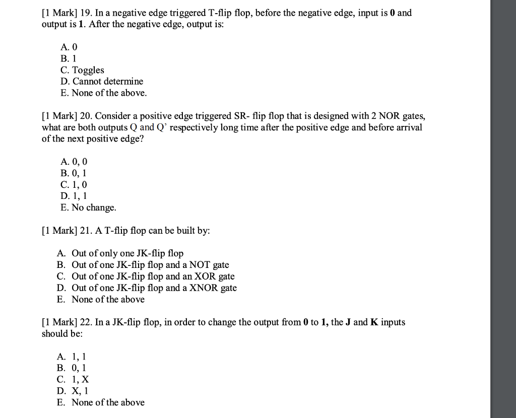 1 Mark 19 In A Negative Edge Triggered T Flip F Chegg Com