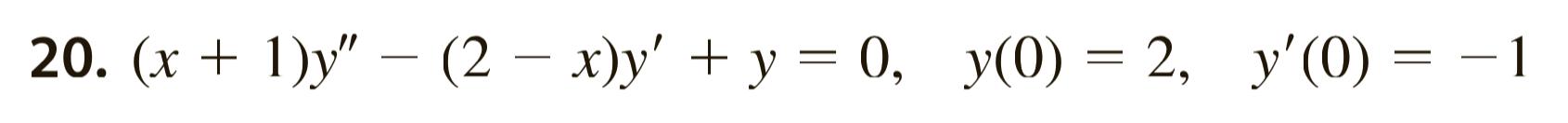 Solved In Problems 19 22 Use The Power Series Method To Chegg