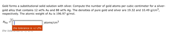 solved-gold-forms-a-substitutional-solid-solution-with-chegg