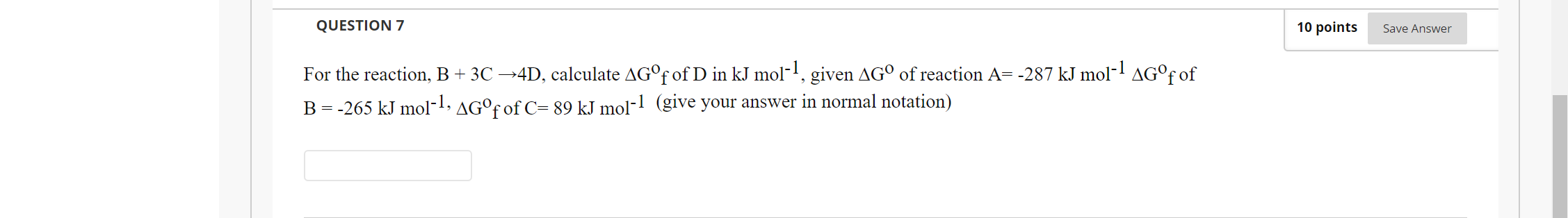 Solved QUESTION 7 10 points Save Answer For the reaction, B | Chegg.com