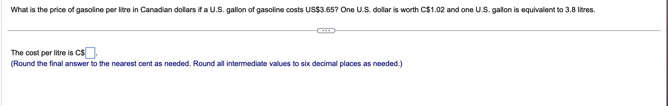 Solved The cost per litre is C$ (Round the final answer to | Chegg.com