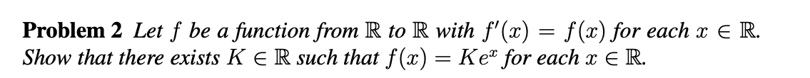 Solved Problem 2 Let f be a function from R to R with | Chegg.com