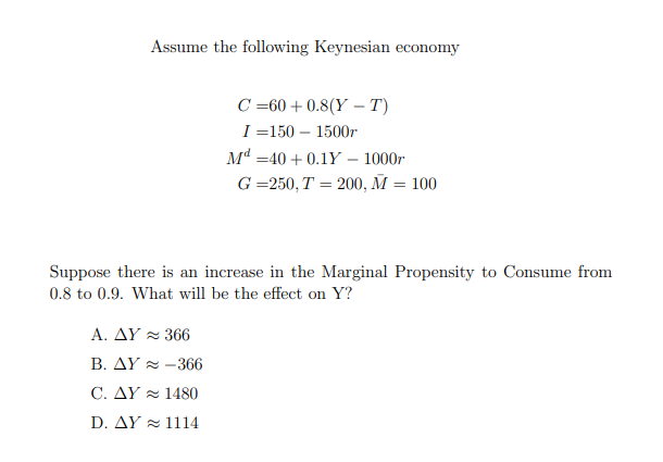 Solved Assume The Following Keynesian Economy C 60 0 8 Y Chegg Com