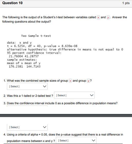 Solved Question 10 1 pts Answer the The following is the | Chegg.com