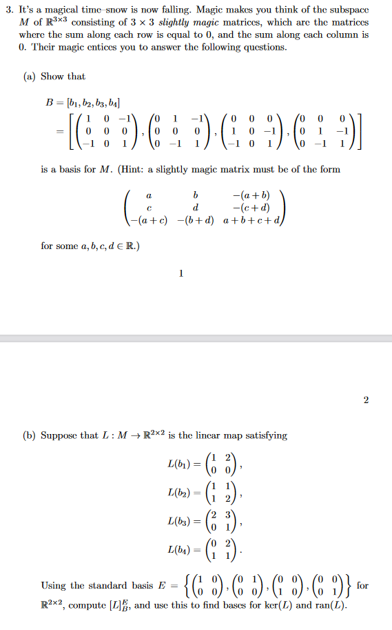 Solved 3. It's a magical time snow is now falling. Magic | Chegg.com