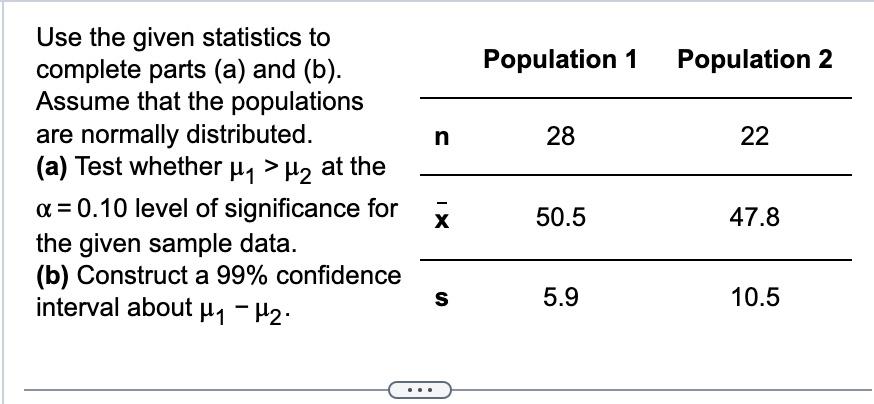 Solved Use the given statistics to complete parts (a) and | Chegg.com