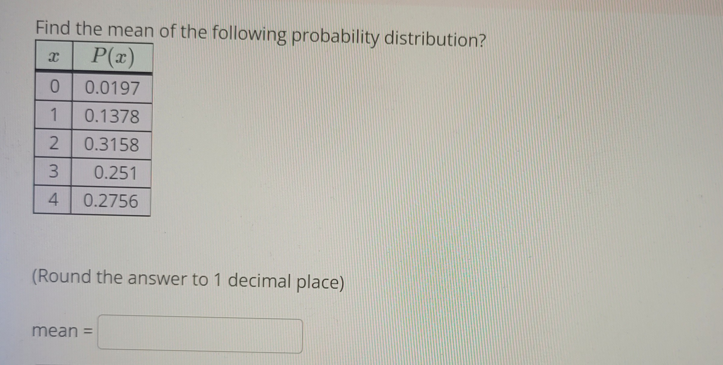 Solved Find the mean of the following probability | Chegg.com