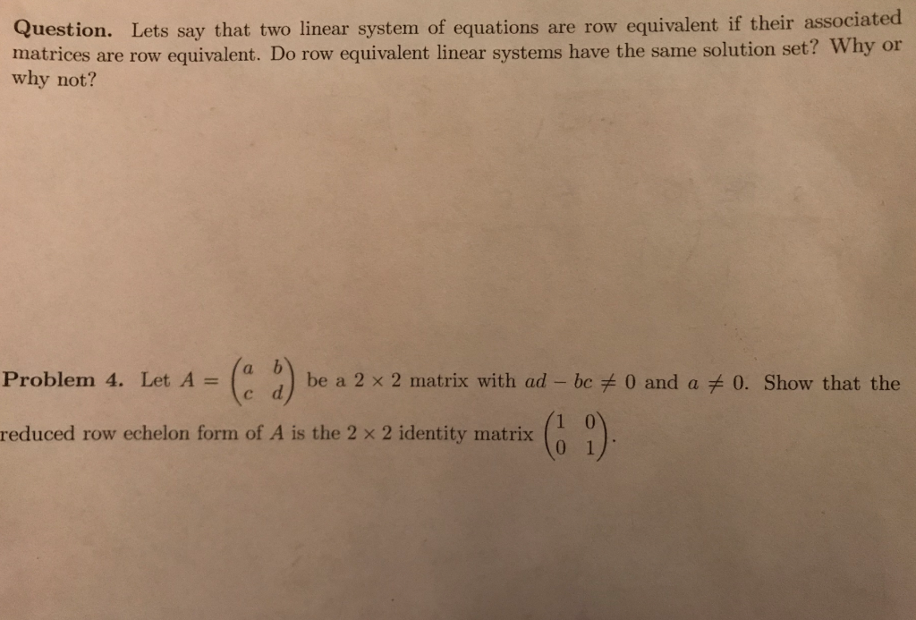 Solved Question. Lets say that two linear system of Chegg