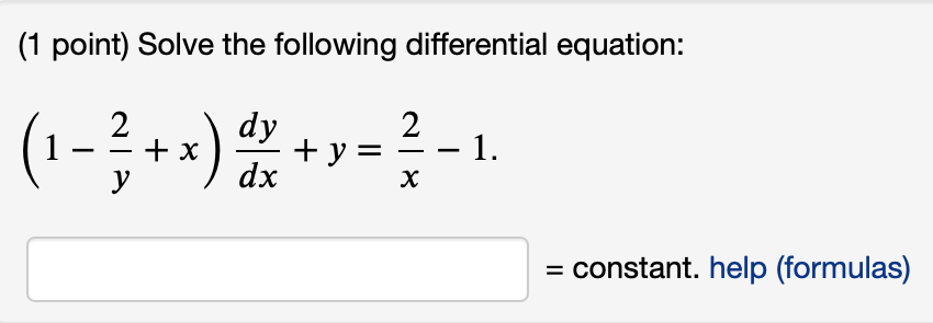 Solved (1 point) Solve the following differential equation: | Chegg.com